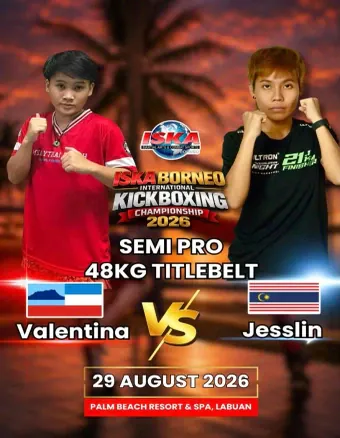 Official flyer for ISKA Borneo International Kickboxing Championship 2026 Semi Pro 48KG Titlebelt