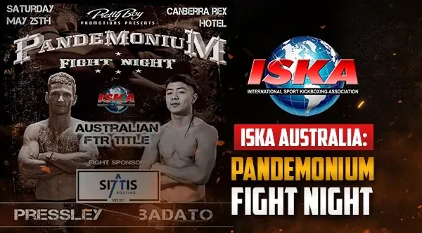 ISKA Australia: PANDEMONIUM FIGHT NIGHT