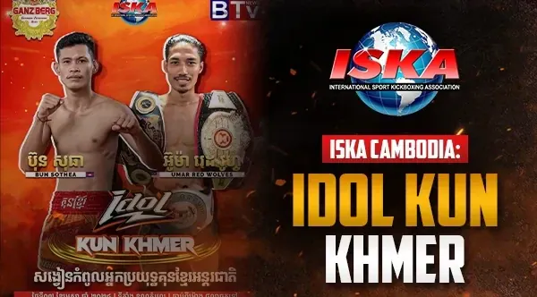ISKA Cambodia: IDOL KUN KHMER
