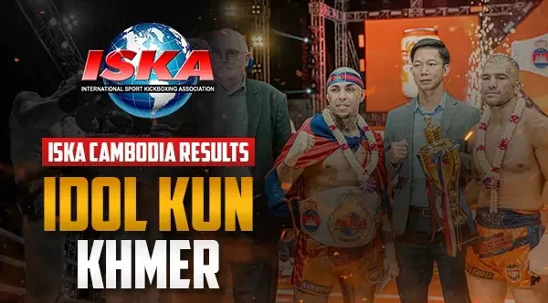 ISKA Cambodia Results | IDOL KUN KHMER
