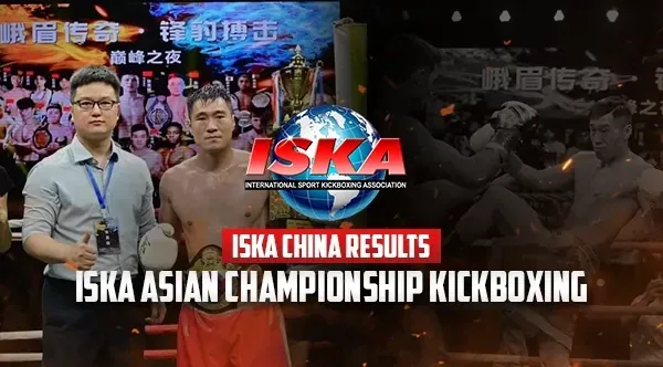 ISKA China Results | ISKA Asian Championship Kickboxing