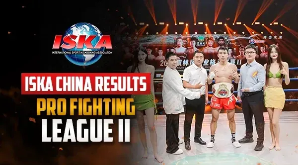 ISKA China Results | Pro Fighting League II