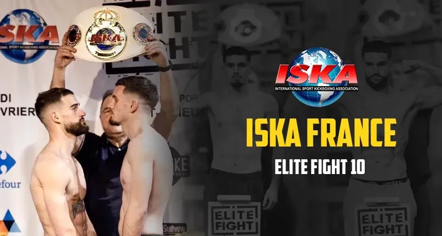 ISKA France: ELITE FIGHT 10
