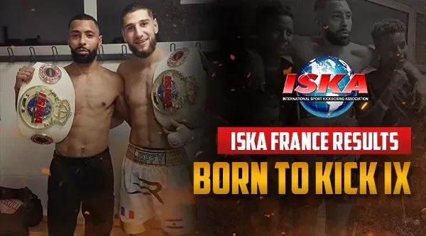 ISKA France Results | BORN to KICK IX