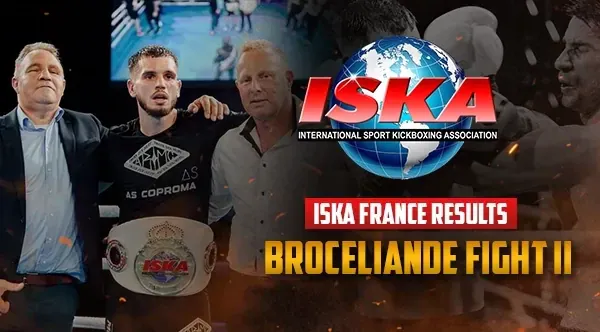 ISKA France Results | BROCELIANDE FIGHT II