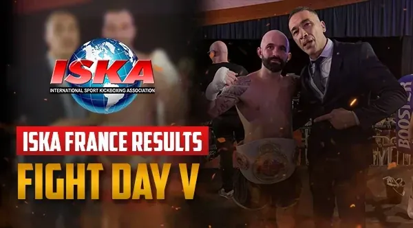 ISKA France Results | FIGHT DAY V