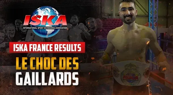 ISKA France Results | LE CHOC Des Gaillards