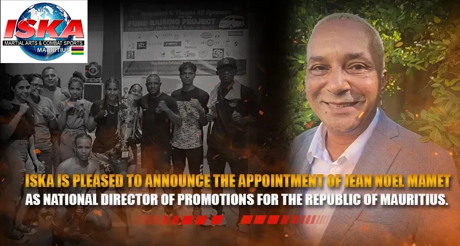ISKA is pleased to announce the appointment of Jean Noel Mamet as National Director of Promotions for the Republic of Mauritius.
