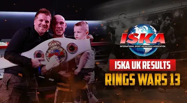 ISKA UK Results | Rings Wars 13